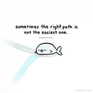 Read more about the article Sometimes the right path is not the easiest one